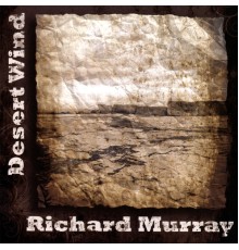 Richard Murray - Desert Wind