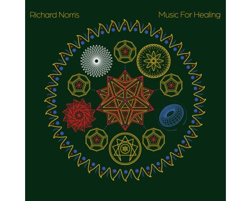 Richard Norris - Music For Healing