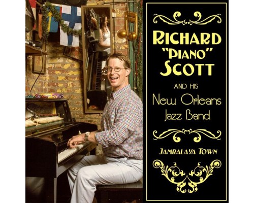 Richard Piano Scott - Jambalaya Town