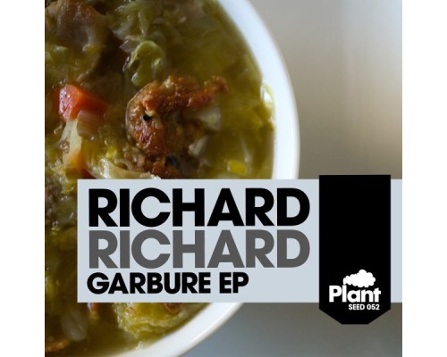 Richard Richard - Garbure EP