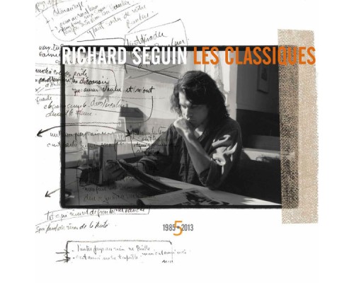 Richard Séguin - Les classiques