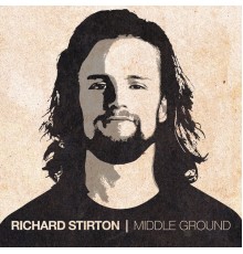 Richard Stirton - Middle Ground