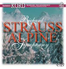 Richard Strauss - Strauss, R.: An Alpine Symphony (Richard Strauss)