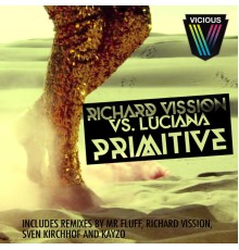 Richard Vission vs Luciana - Primitive