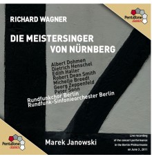 Richard Wagner - Richard Wagner : Die Meistersinger von Nurnberg (Les Maîtres-Chanteurs de Nuremberg)