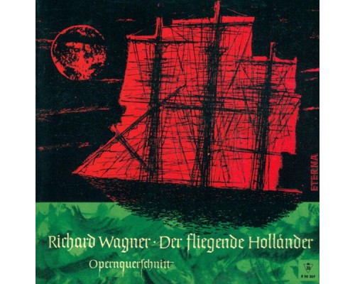 Richard Wagner - WAGNER, R.: Fliegende Hollander (Der) (The Flying Dutchman) (Opera Excerpts) (Konwitschny)