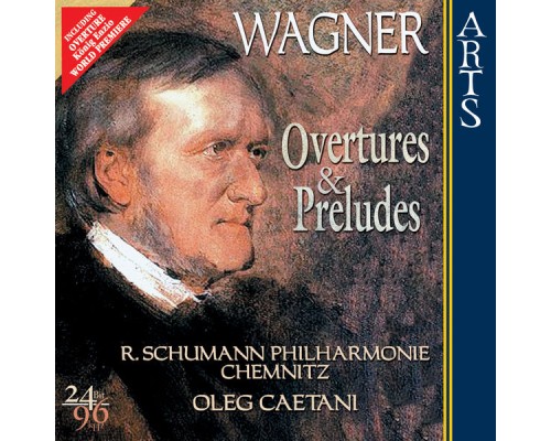 Richard Wagner - Wagner: Ouvertures & Preludes