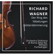 Richard Wagner - Richard Wagner : Der Ring des Nibelungen - Götterdämmerung (Scala 1950)