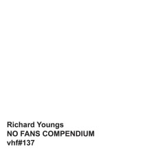 Richard Youngs - No Fans Compendium