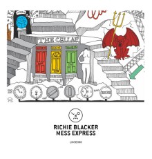 Richie Blacker - Mess Express