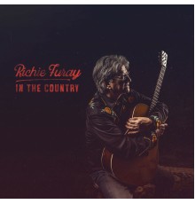 Richie Furay - In The Country  (Deluxe)