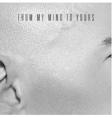 Richie Hawtin - From My Mind to Yours