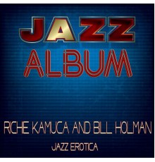 Richie Kamuca - Jazz Erotica