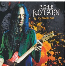 Richie Kotzen - I'm Comin' Out