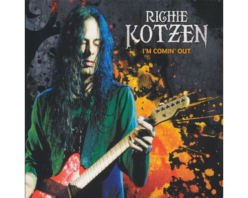 Richie Kotzen - I'm Comin' Out