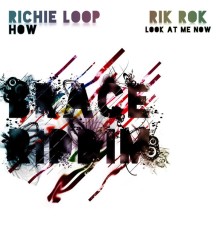 Richie Loop - Brace Riddim