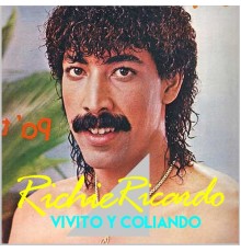 Richie Ricardo - Vivito y Coliando