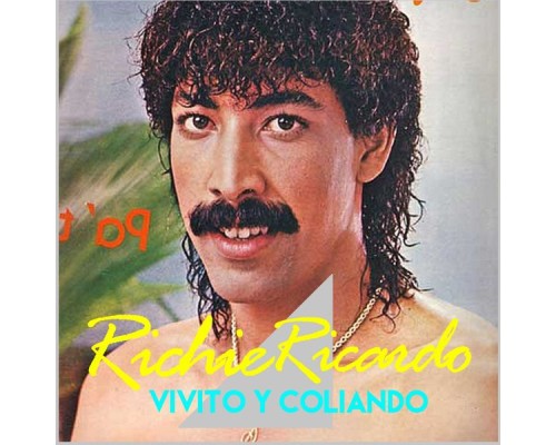 Richie Ricardo - Vivito y Coliando