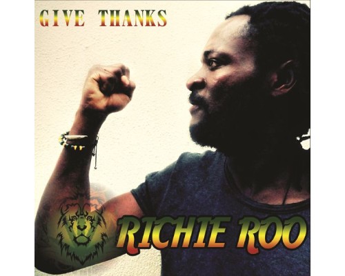 Richie Roo - Give Thanks