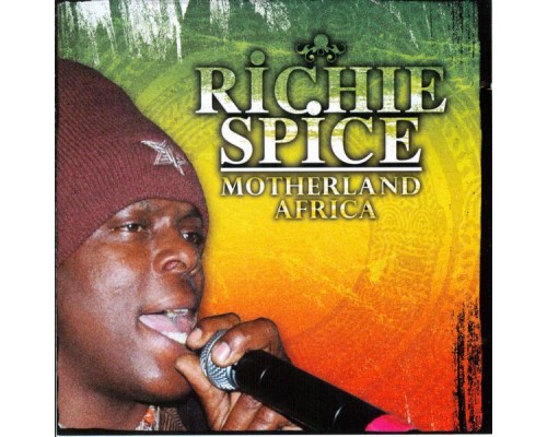 Richie Spice - Motherland Africa