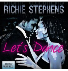 Richie Stephens - Let's Dance