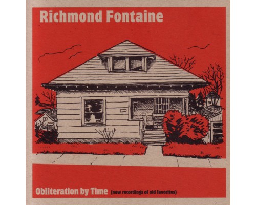 Richmond Fontaine - Obliteration By Time