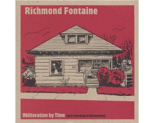 Richmond Fontaine - Obliteration by Time