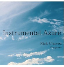 Rick Chavez - Instrumental Azure
