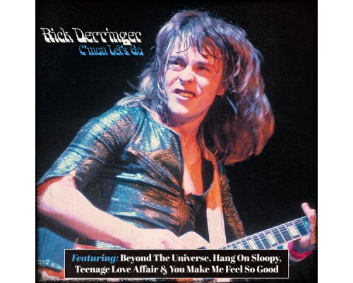 Rick Derringer - C'mon Let's Go