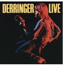 Rick Derringer - Derringer Live (Live)