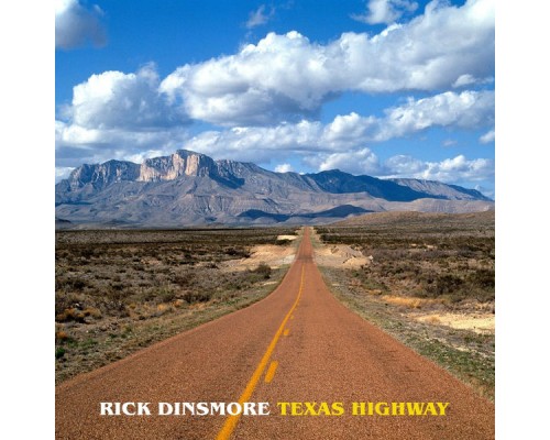 Rick Dinsmore - Texas Highway