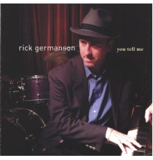 Rick Germanson - You Tell Me