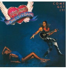 Rick James - Come Get It!