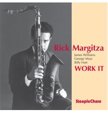 Rick Margitza - Work It