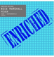 Rick Marshall - Fever (Dubs & Instrumentals)