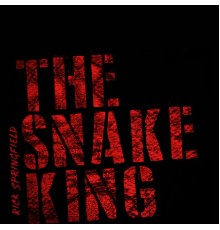 Rick Springfield - The Snake King