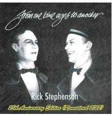 Rick Stephenson - From One Blue Eyes to Another 25th Anniversary Edition (Remastered 2022)