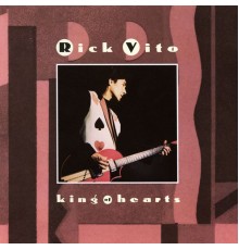 Rick Vito - King Of Hearts