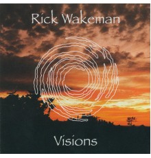 Rick Wakeman - Visions