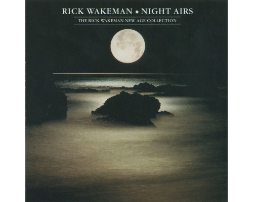Rick Wakeman - Night Airs Rick Wakeman - Night Airs