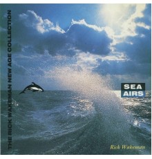 Rick Wakeman - Sea Airs