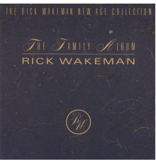 Rick Wakeman - The Family Album