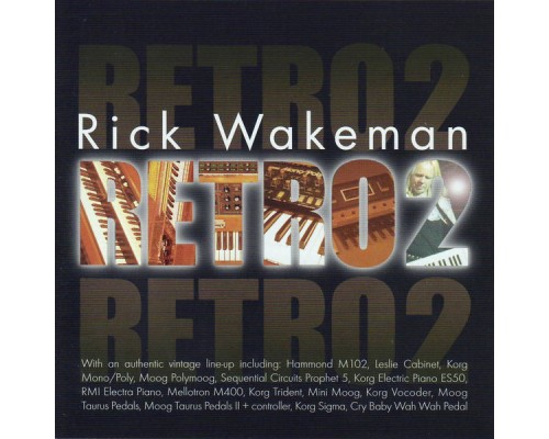 Rick Wakeman - Retro 2