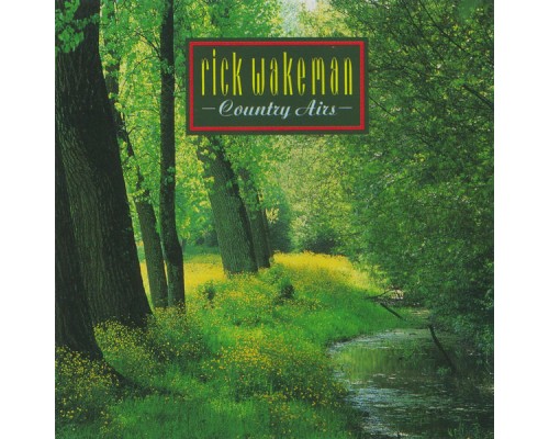 Rick Wakeman - Country Airs