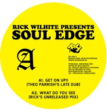 Rick Wilhite - Soul Edge EP