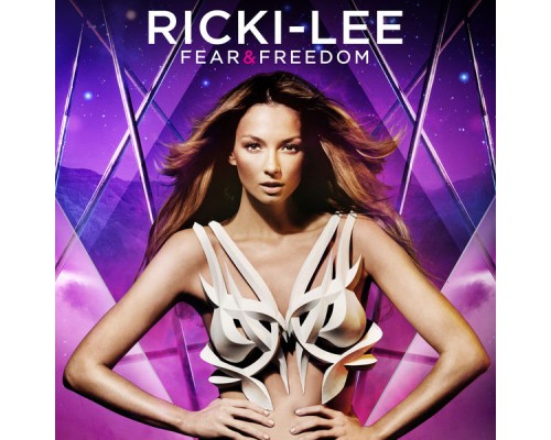 Ricki-Lee - Fear & Freedom