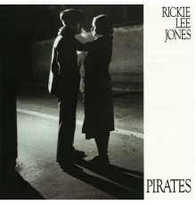 Rickie Lee Jones - Pirates