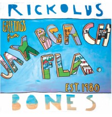 Rickolus - Bones