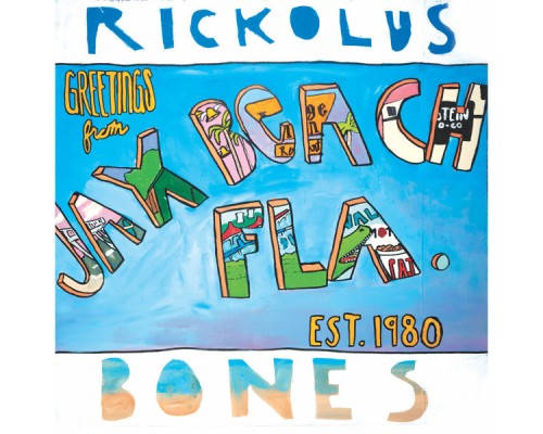 Rickolus - Bones