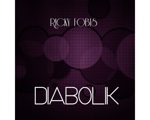 Ricky Fobis - Diabolik (Ricky Fobis)